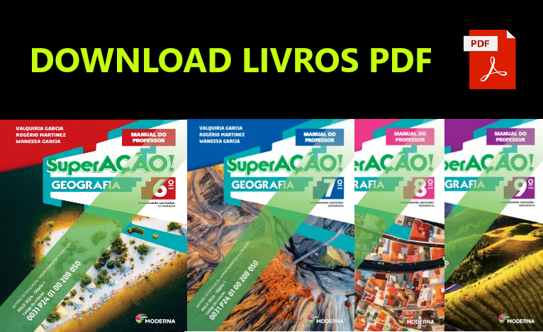 Livro Didático SuperAção - Geografia – 6ºANO ao 9ºANO (Manual do Professor) 6 Livro Didático SuperAção – Geografia – 6ºANO ao 9ºANO (Manual do Professor)