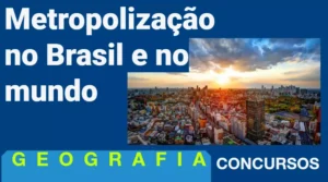 thumb metropolização no brasil e no mundo