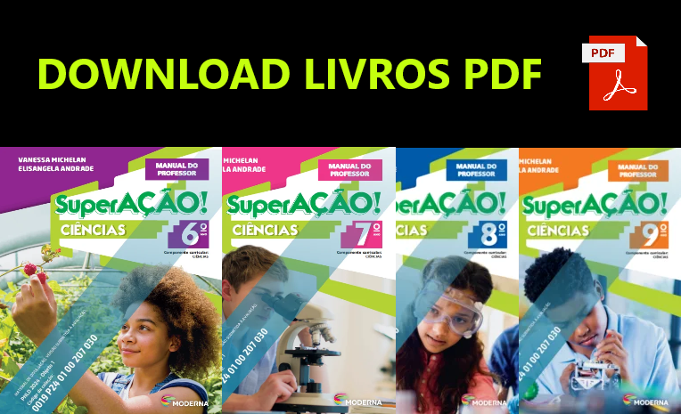 Livro Didático SuperAção Ciências – 6ºANO ao 9ºANO (Manual do Professor) 4 Livro Didático SuperAção Ciências – 6ºANO ao 9ºANO (Manual do Professor)