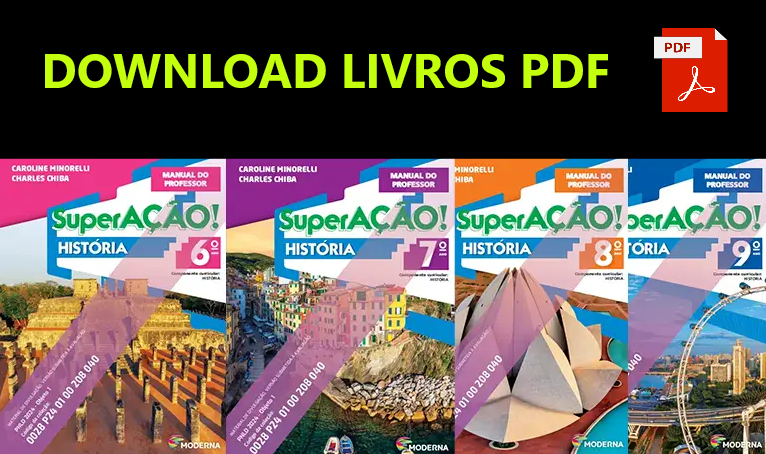 Livro Didático SuperAção História – 6ºANO ao 9ºANO (Manual do Professor) 3 Livro Didático SuperAção História – 6ºANO ao 9ºANO (Manual do Professor)