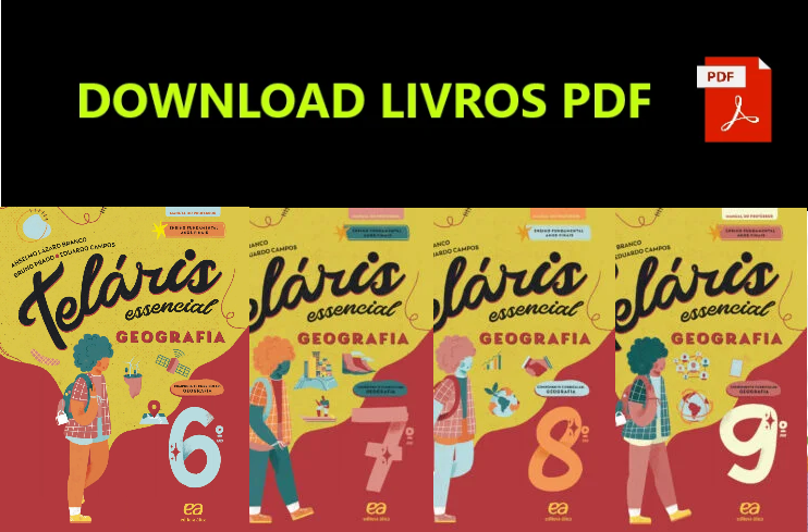 Livro Didático Teláris Essencial Geografia – Ensino Fundamental (PNLD 2024)