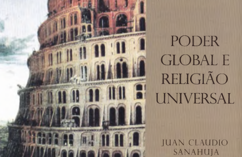 Livro Poder Global e Religião Universal Juan Claudio Sanahuja