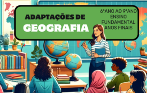 material adaptado geografia ensino fundamental anos finais 6ºano ao 9ano