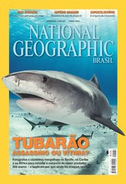 revista national geographic brasil abril 2014 tubarao assassino ou vitima
