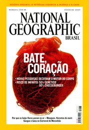 revista national geographic brasil fevereiro 2007 bate coracao