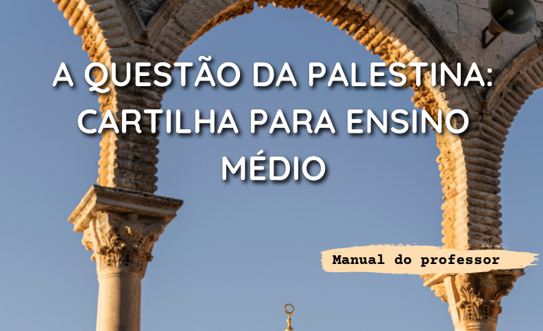 Cartilha A questão da Palestina – Ensino Médio