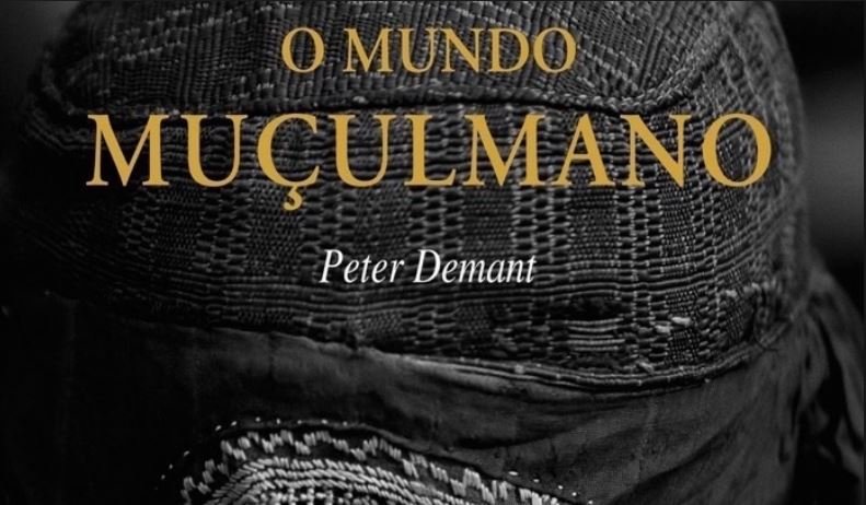 Livro O Mundo Muçulmano Peter Demant