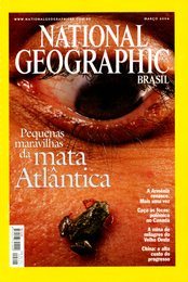 revista national geographic brasil março 2004 pequenas maravilhas da mata atlantica 
