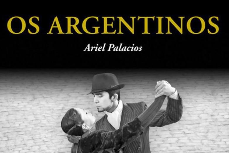 Livro Os Argentinos Ariel Palacios