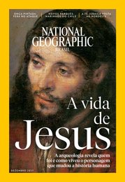 revista national geographic brasil dezembro 2017 a vida de jesus